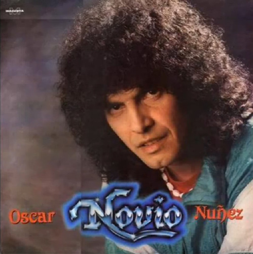 Oscar Novio Nuñez Vinilo De 1990 Sello Magenta Impecable !!!