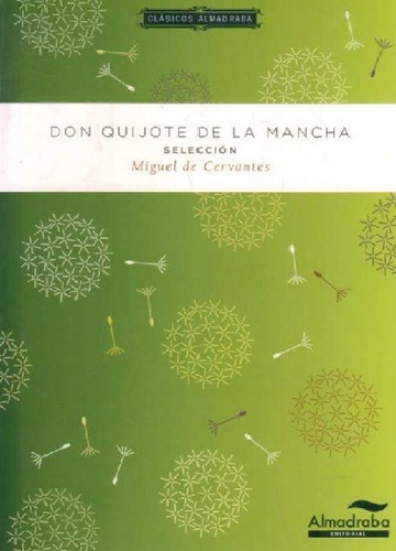 Don Quijote De La Mancha - Cervantes Para Estudiantes 