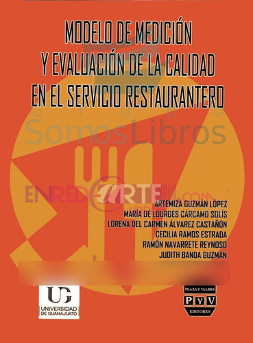 Modelo De Medición Y Evaluación De La Calidad En El Servicio