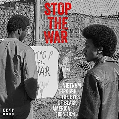 Stop The War: Vietnam Through The Eyes Of Black America 1965