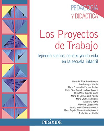 Libro Los Proyectos De Trabajo De  Bravo Herrera María Del P