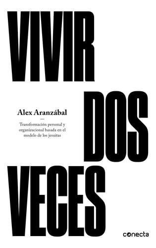 Vivir Dos Veces - Aranzábal, Álex  - *