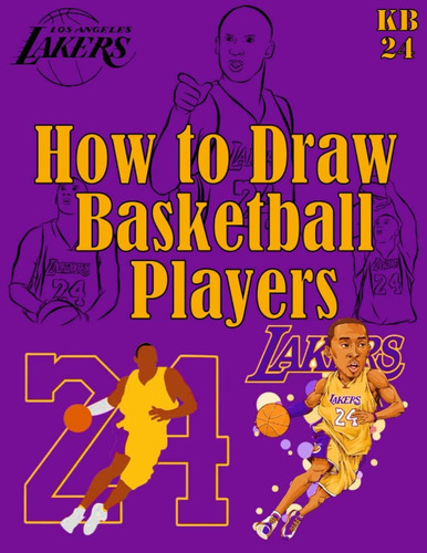 Libro: How To Draw Basketball Players: Step-by-step Technics