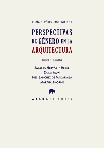 Libro Perspectivas De Gã©nero En La Arquitectura