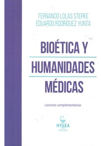 Libro Bioética Y Humanidades Médicas De Eduardo Rodríguez Yu