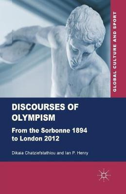 Libro Discourses Of Olympism : From The Sorbonne 1894 To ...