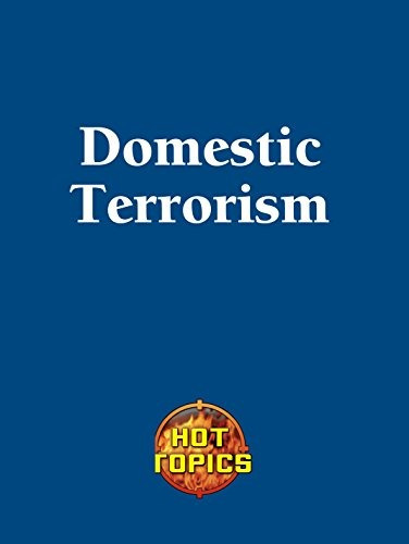 Domestic Terrorism (hot Topics)