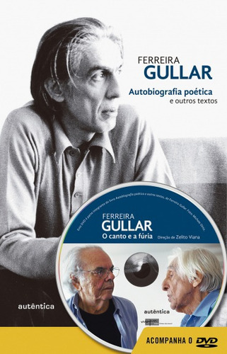 Autobiografia poética e outros textos: (Acompanha o DVD), de Gullar, Ferreira. Autêntica Editora Ltda., capa mole em português, 2017