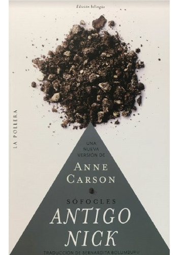 Antigo Nick   Una Nueva Version De Anne Carson