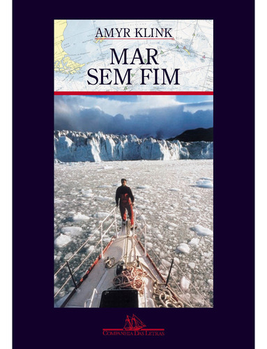 Mar sem fim, de Klink, Amyr. Editora Schwarcz SA, capa mole em português, 2000