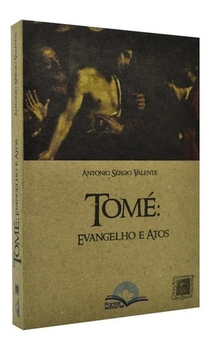 Livro Apocrifo Tomé Evangelho E Atos Aprocrifos 