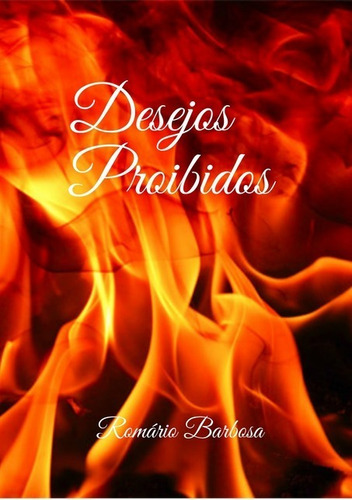 Livro Desejos Proibidos