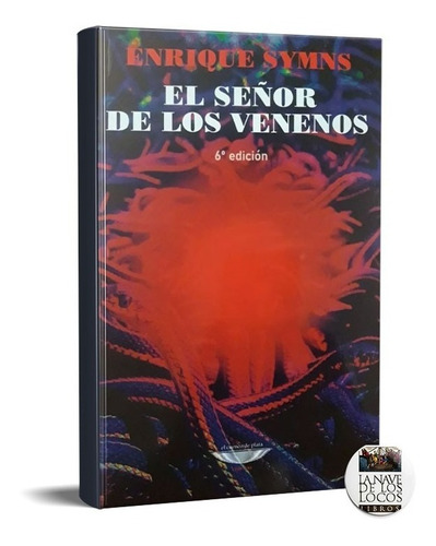 El Señor De Los Venenos Symns 6ta Edición (cu)