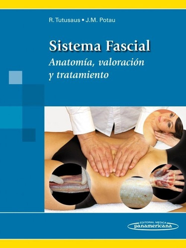 Tutusaus Sistema Fascial  ¡envío Gratis¡ 