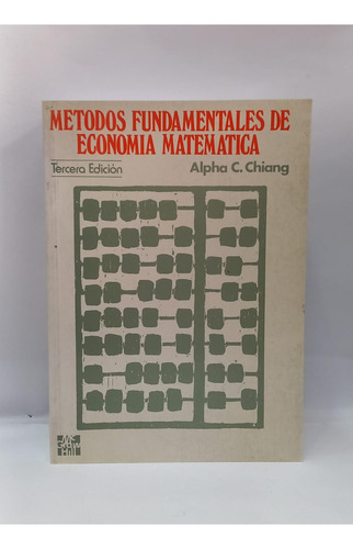 Metodos Fundamentales De Economia Matematica
