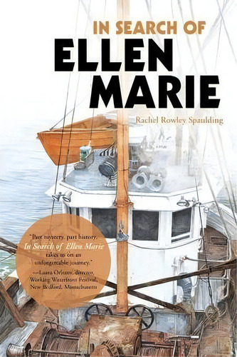 In Search Of Ellen Marie, De Rachel Rowley Spaulding., Vol. 1. Editorial Archway Publishing, Tapa Blanda En Inglés