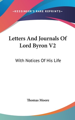 Libro Letters And Journals Of Lord Byron, Volume 2: With ...