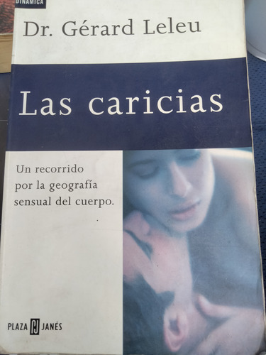 Libro Las Caricias. Gerard Leleu.  G3  