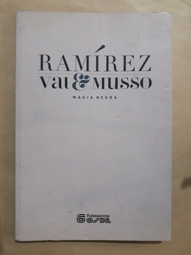 Ramírez Vai & Musso - Fundacion Osde