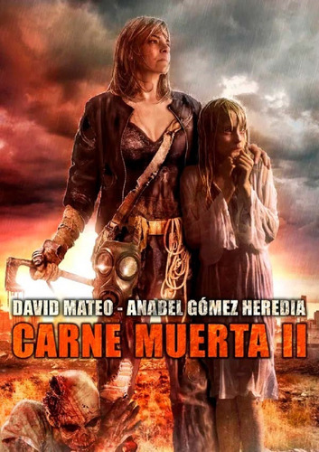 Carne Muerta Ii - A. Gomez Heredia, David Mateo - Dolmen