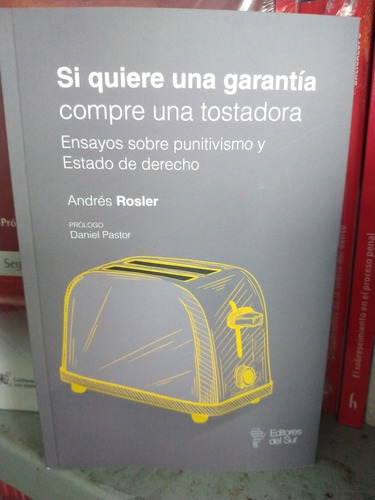 Si Quiere Una Garantía Compre Una Tostadora Andrés Rosler