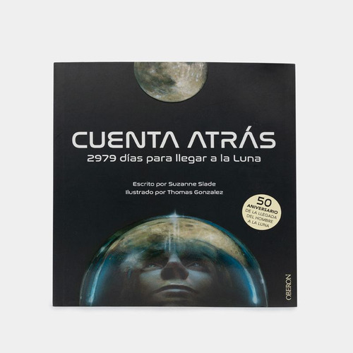 Libro Cuenta Atrás: 2979 Días Para Llegar A La Luna