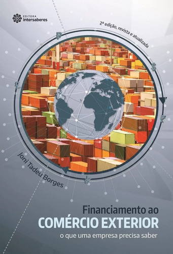 Livro Financiamento Ao Comércio Exterior - Joni Tadeu Borges [2007]