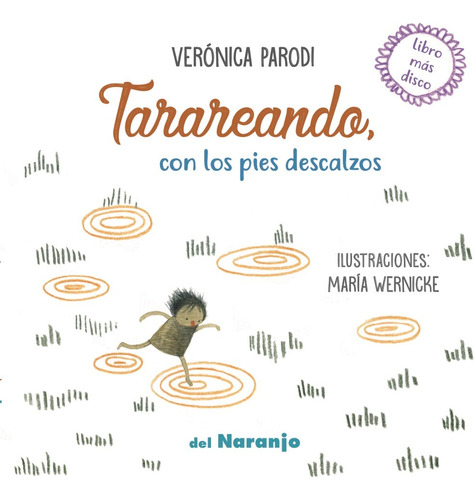 Tarareando Con Los Pies Descalzos - Veronica Parodi - Naranj