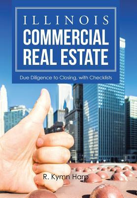 Libro Illinois Commercial Real Estate : Due Diligence To ...