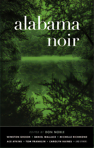 Alabama Noir, De Noble, Don. Editorial Akashic Books, Tapa Dura En Inglés