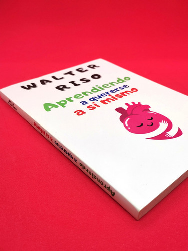 Aprendiendo A Quererse A Sí Mismo Walter Riso Libro Físico
