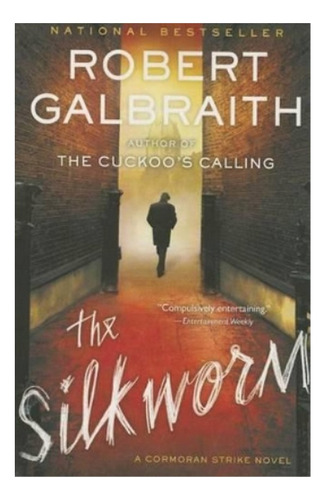 The Silkworm - Robert Galbraith. Eb4
