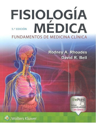 Fisiologia Medica Fundamentos De Medicina Clinica 5âºed -...