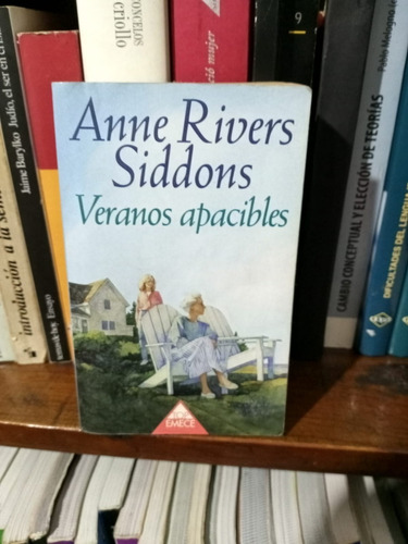 Veranos Apacibles- Anne Rivers Siddons