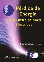 Comprar Libro Técnico Pérdida De Energía  Instalaciones Eléctricas.