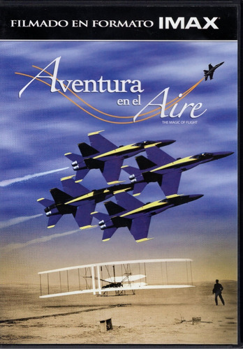 Aventura En El Aire The Magic Of Flight Documental Dvd