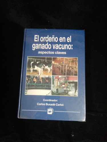 Libro El Ordeño En El Ganado Vacuno Aspectos Claves Ed.mp