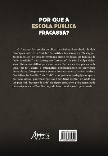 Por que a escola pública fracassa?, de Cabral, Matheus. Editorial Appris Editora e Livraria Eireli - ME, capa mole em português, 2021