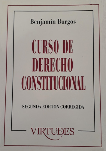 Curso De Derecho Constitucional, De Benjamin Burgos. En Español