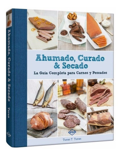 Libro Ahumado Curado Secado Cocina Recetas Carnes Pescados