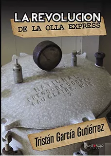 La Revolucion De La Olla Express