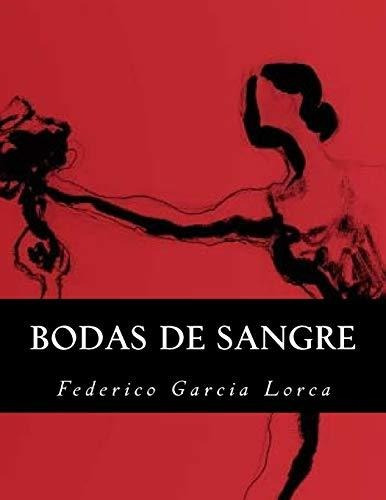 Libro : Bodas De Sangre - Garcia Lorca, Federico