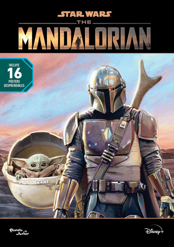 The Mandalorian. Libro póster, de LUCASFILM LTD. Serie Lucas Film Editorial Planeta Infantil México en español, 2021