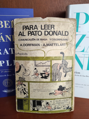 Para Leer Al Pato Donald - Dorfman Y Mattelart - Libro