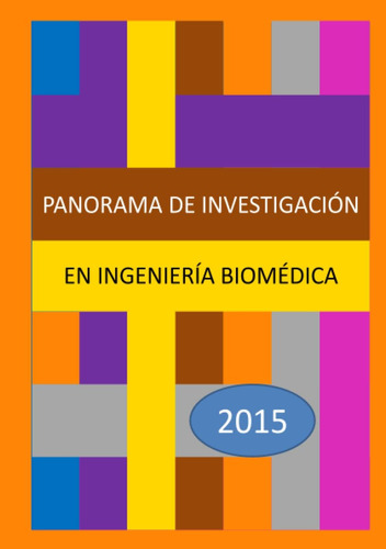 Libro: Panorama De Investigación En Ingeniería Biomédica 201