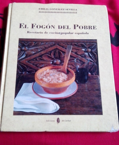 El Fogón Del Pobre Emilia González Sevilla