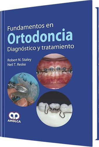 Fundamentos En Ortodoncia Diagnostico Y Tratamiento Staley