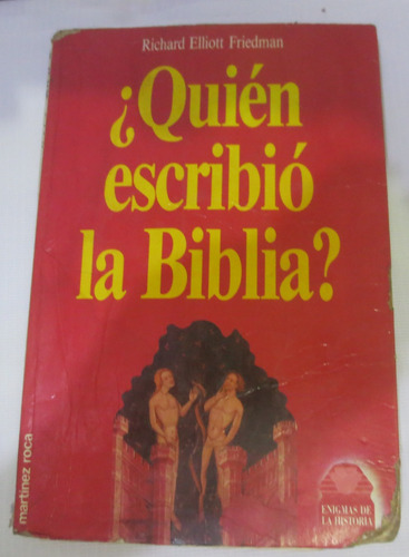 Libro Quien Escribio La Biblia De Richar Elliot Friedman