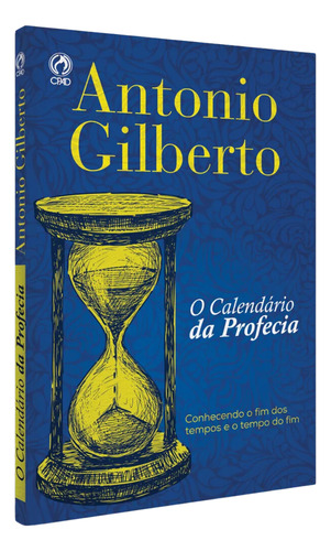 Livro O Calendario Da Profecia | Antonio Gilberto