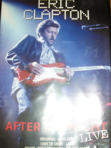 Dvd Eric Clapton - After Midnight Live Nuevo Para Entendidos